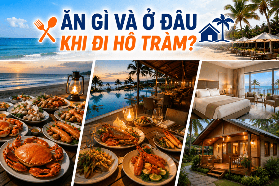 Ăn gì và ở đâu khi đi Hồ Tràm?