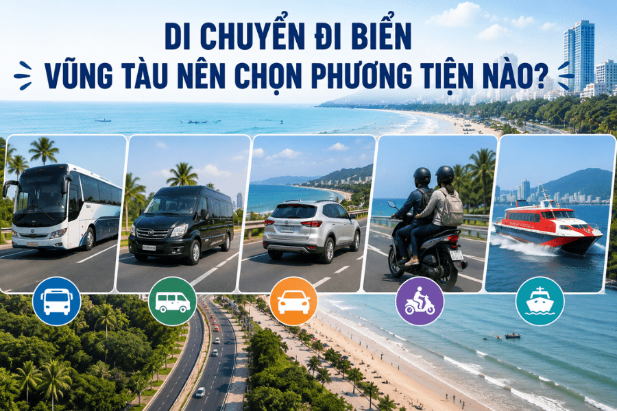 Di chuyển đi biển Vũng Tàu nên chọn phương tiện nào nào?